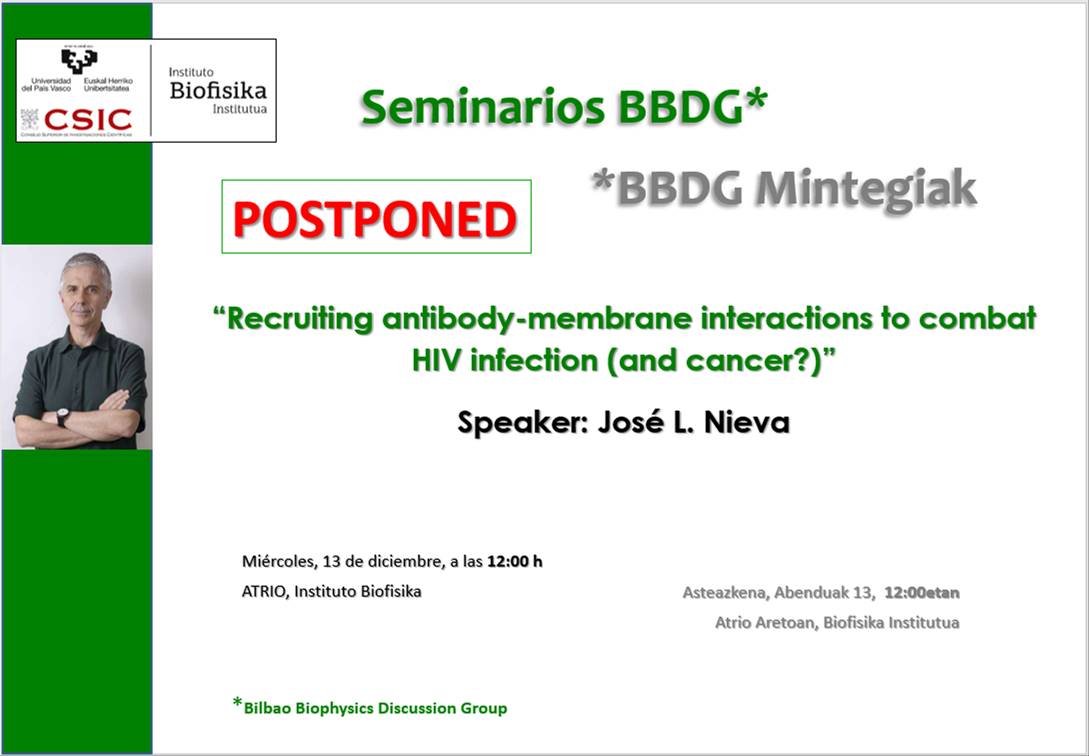 POSTPONED - BBDG Seminars: "Recruiting antibody-membrane interactions to combat HIV infection (and cancer?)"