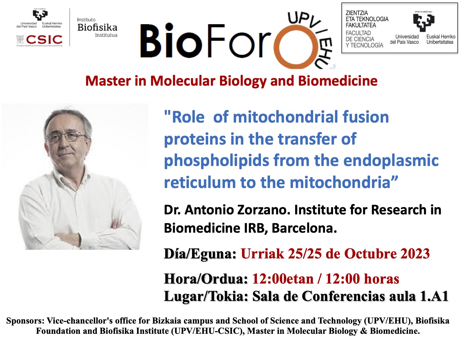 BioForo seminar: "Role of mitochondrial fusion proteins in the transfer of phospholipids from the endoplasmic reticulum to the mitochondria"