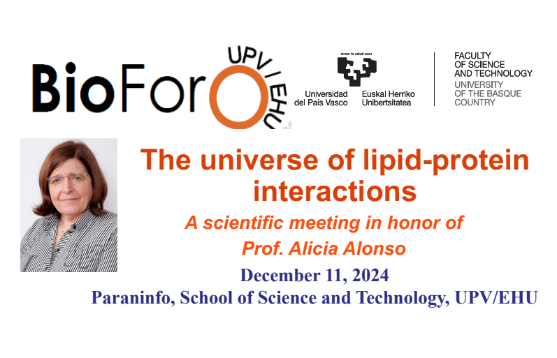 BioForo: "The universe of lipid-protein interactions. A scientific meeting in honor of Prof. Alicia Alonso"