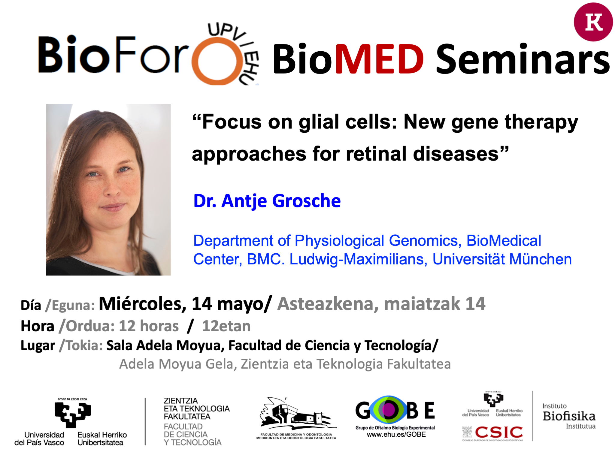 BioForo: "Focus on glial cells: New gene therapy approaches for retinal diseases" BioForo: "Focus on glial cells: New gene therapy approaches for retinal diseases"
