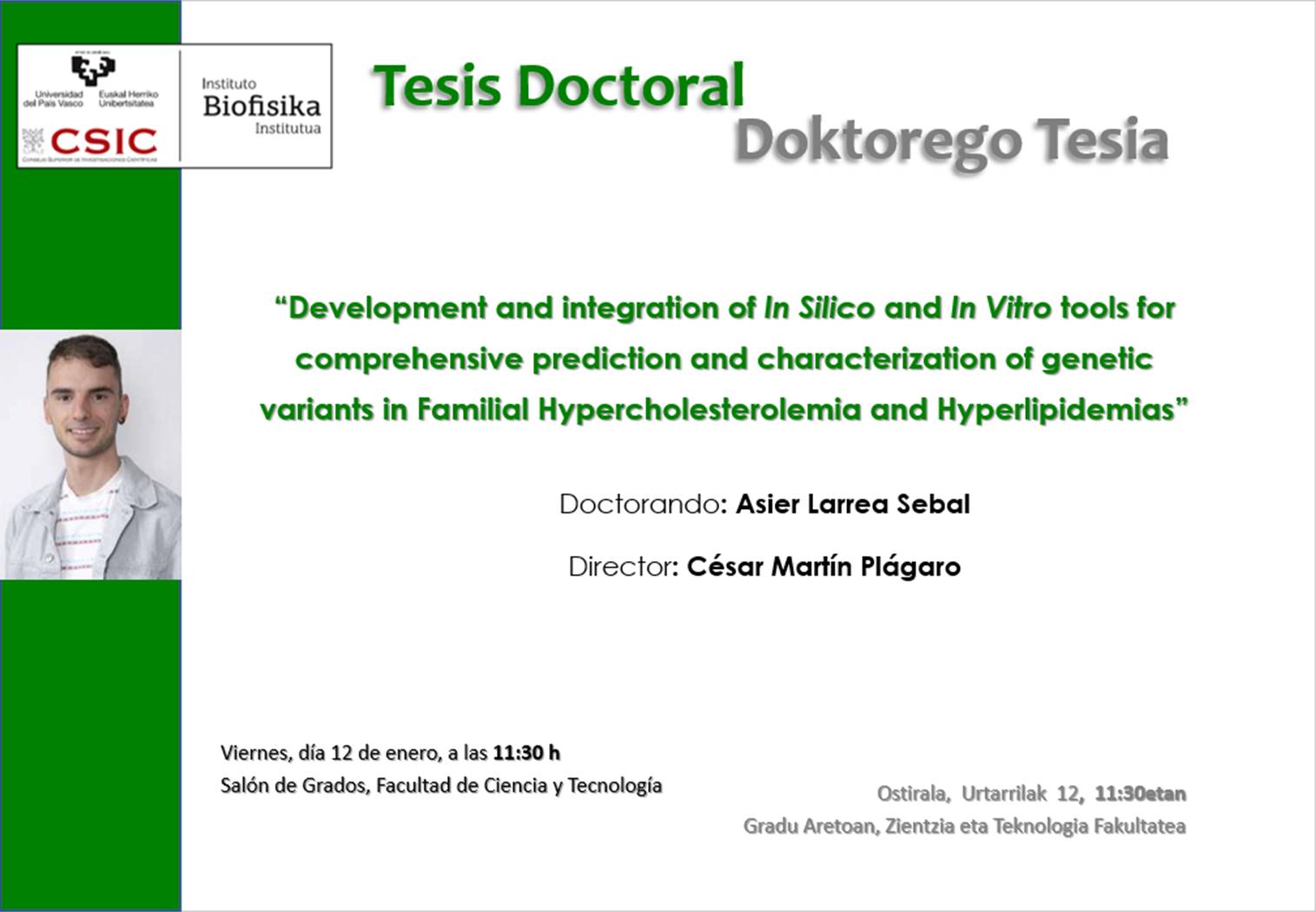 IBF Doctoral Thesis: “Development and integration of In Silico and In Vitro tools for comprehensive prediction and characterization of genetic variants in Familial Hypercholesterolemia and Hyperlipidemias”